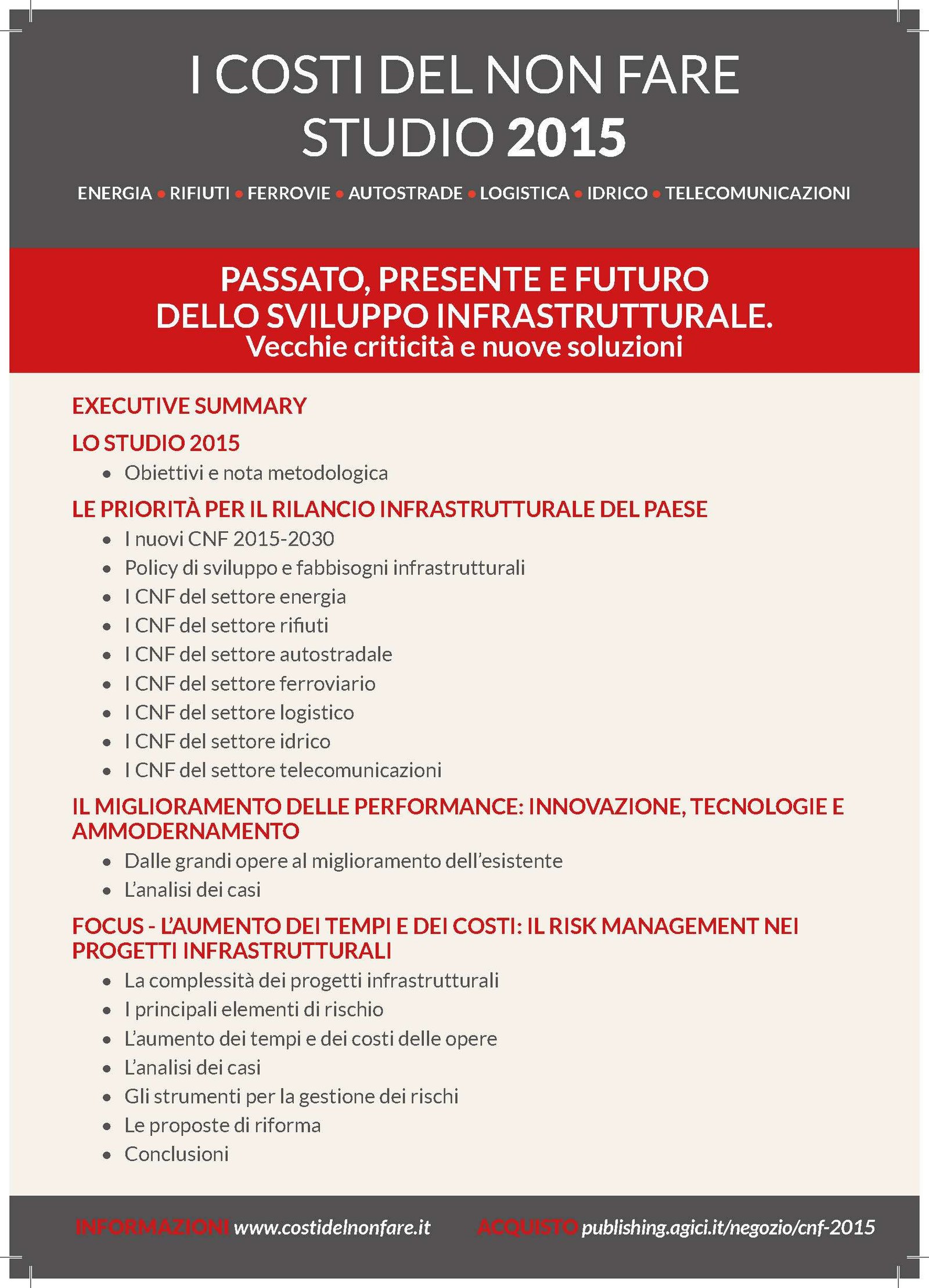 CNF 2015: Passato, presente e futuro dello sviluppo infrastrutturale. Vecchie criticità e nuove soluzioni