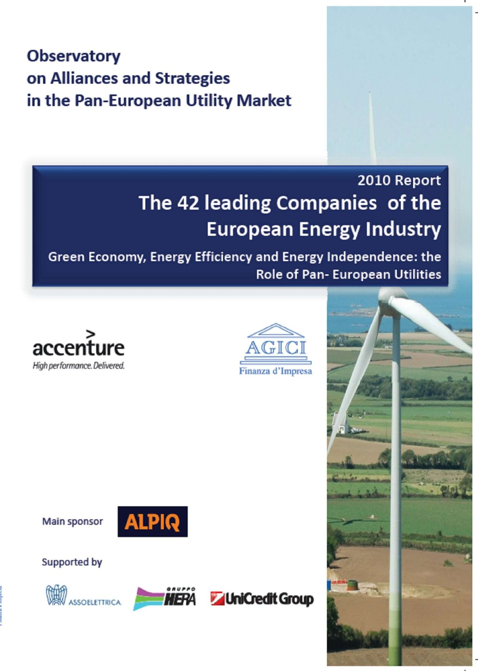 The 42 Leading Companies of the European Energy Industry. Green Economy and Energy Independence: which role for the Pan-European Utilities?