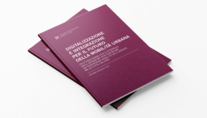 OSMM 2022: Digitalizzazione e integrazione per il futuro della mobilità urbana. Politiche pubbliche e strategie degli operatori per costruire un ecosistema Mobility as a Service nelle città italiane.